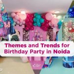 themes-trends-birthday-party-noida